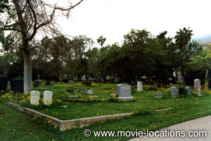 Masters Of The Universe film location: Pioneer Cemetery, Sierra Vista Park, Sierra Madre Boulevard, Sierra Madre