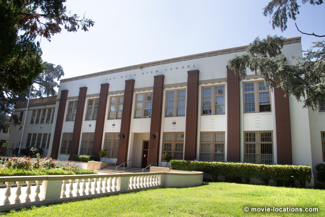 Fast Times at Ridgemont High film location: Van Nuys High School, Cedros Avenue, Van Nuys