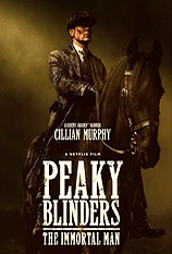 Peaky Blinders: The Immortal Man poster
